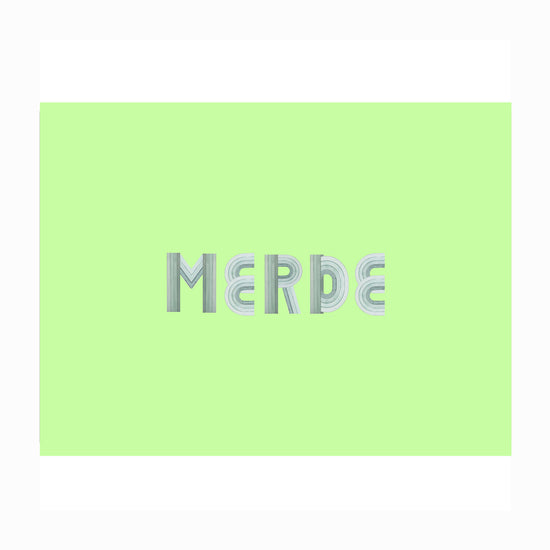 MERDE - Greeting Card